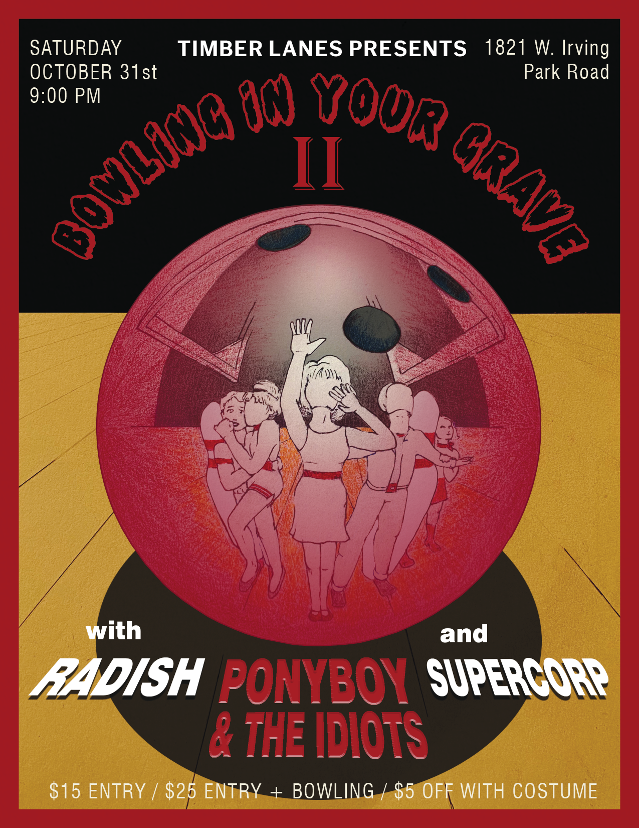 Bowling in Your Grave II — Halloween live music at Timber Lanes, October 31 at 9 PM, with Radish, Ponyboy & the Idiots, and Supercorp.